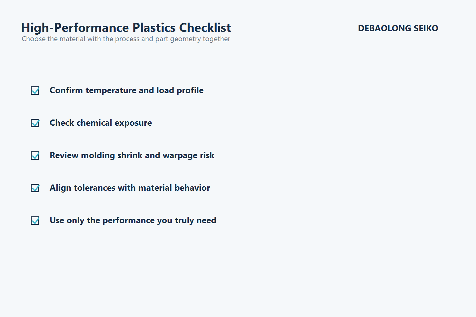 Checklist for high-performance plastic selection, molding behavior and design control.