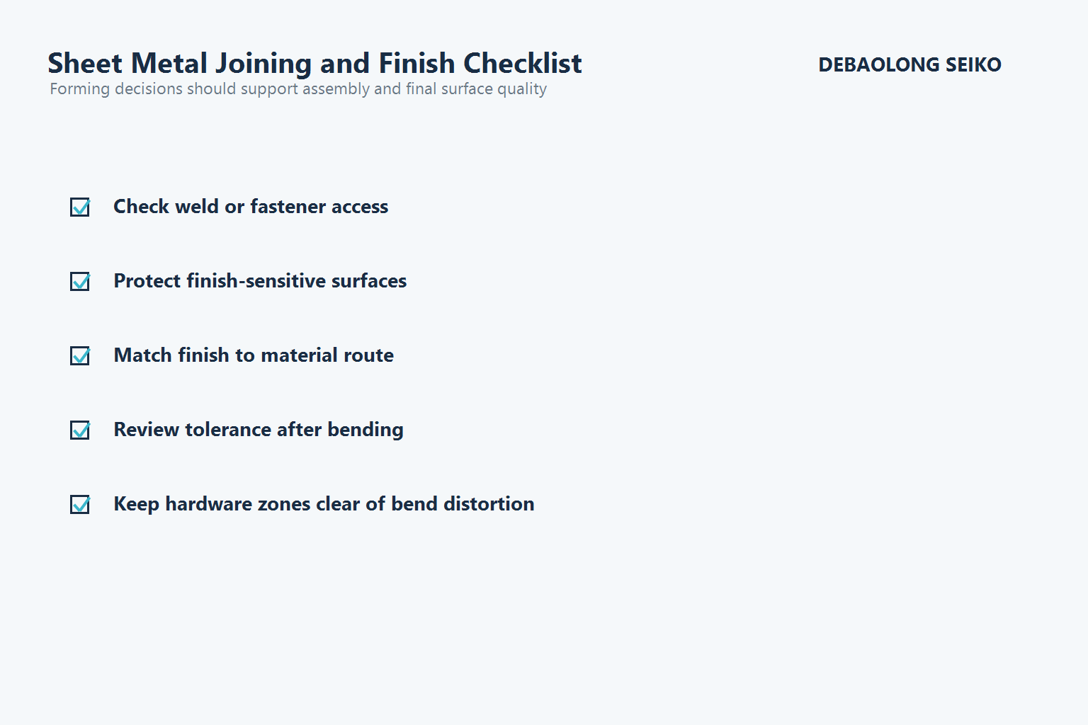 Checklist for sheet metal joining, hardware access and finish planning.