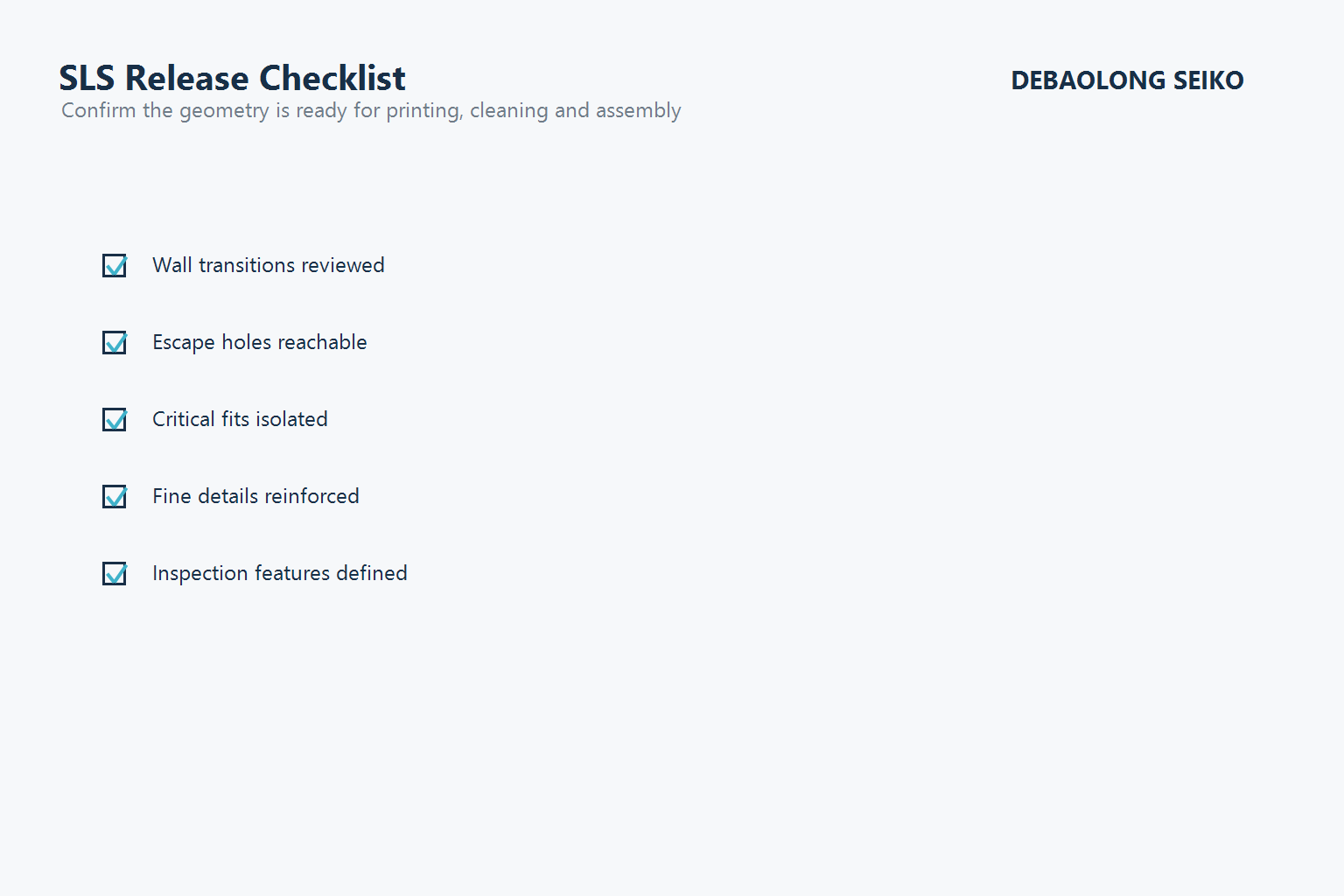 SLS release checklist for production-ready nylon parts.
